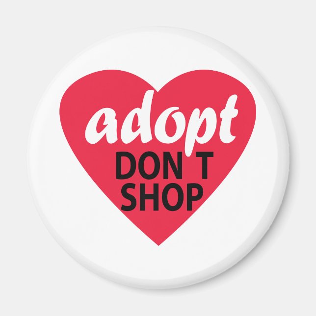 Adopt Dont Shop Magnet (Framsidan)