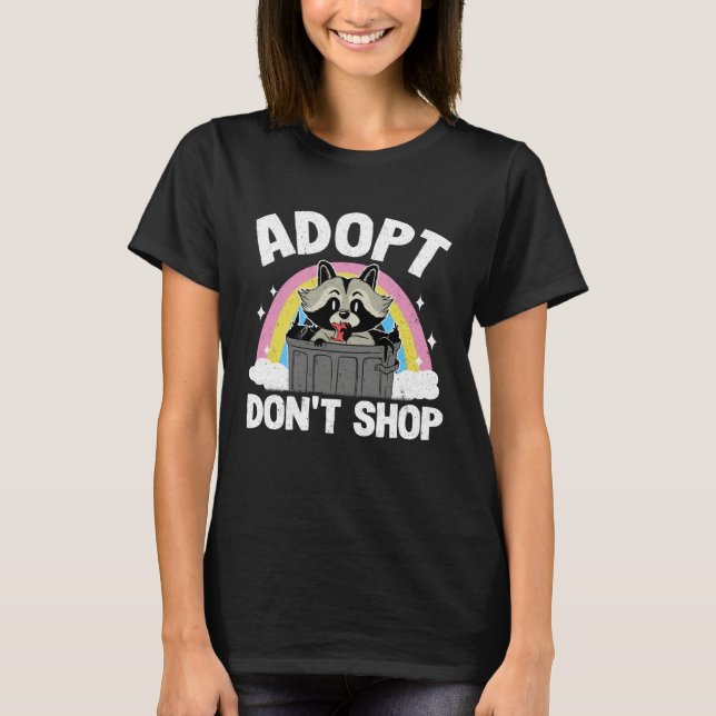 Adopt Don't Shop Rainbow Raccoon 3 T Shirt (Framsida)