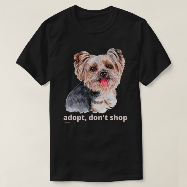 ADOPT, DON'T SHOP (Yorkshire Terrier) söt hund T Shirt (Design framsida)
