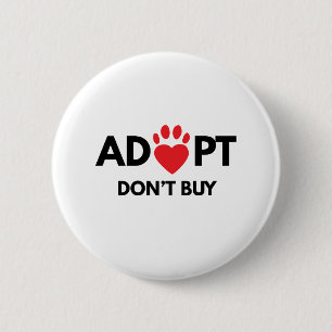 Adopt gör inte köp, djur adoptionmedvetenhet knapp