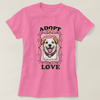 Adopt Kärlek (Anta en Hund) T Shirt