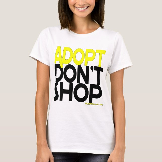 Adopt shoppar inte! Service räddar försök! Tee (Framsida)