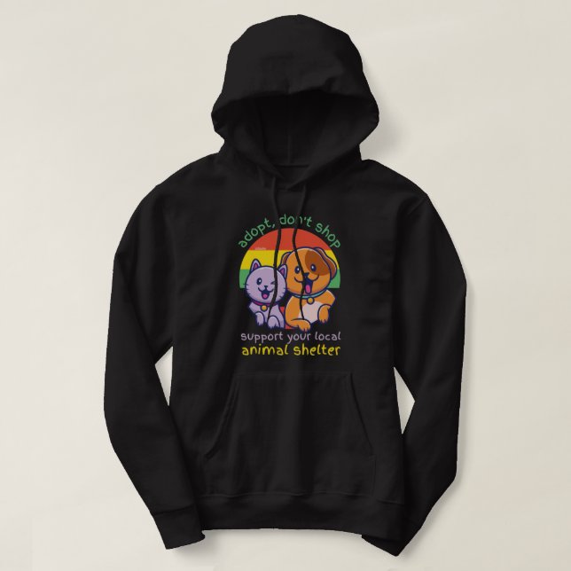 ADOPT STÖDER INTE DIN LOKALA DJURSKYDD HOODIE (Design framsida)