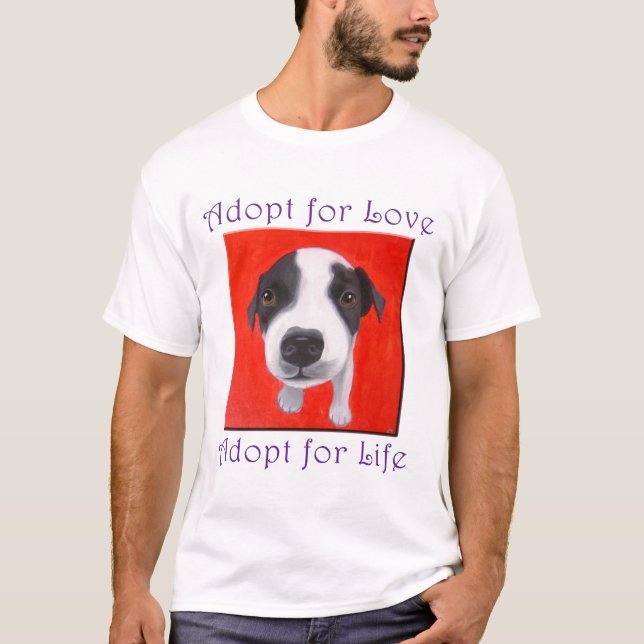 Adoptera för kärlek, adoptera för liv tee shirt (Framsida)
