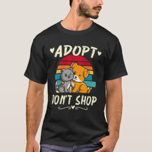 Adoptera Inte Handla Djur Hund Katt Adoption Husdj T Shirt
