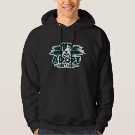 Adoptera inte köp 2 hoodie