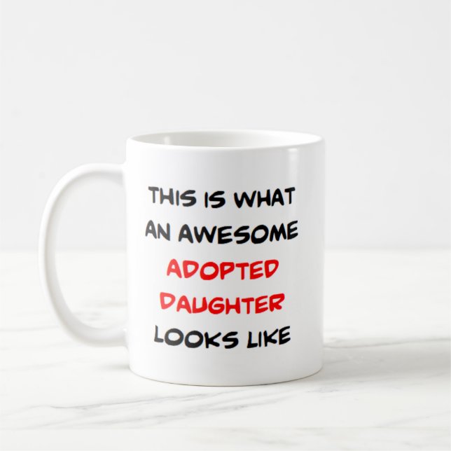 adopterad dotter, fantastisk kaffemugg (Vänster)
