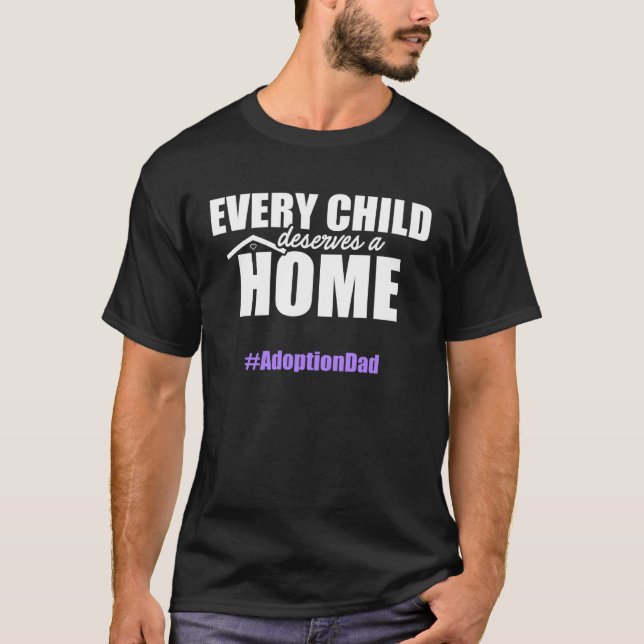 Adoption Announcement Day Family  Child Home Dad T Shirt (Framsida)