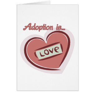 Adoption är kärlek hälsningskort