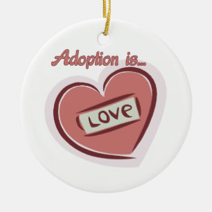 Adoption är kärlek julgransprydnad keramik