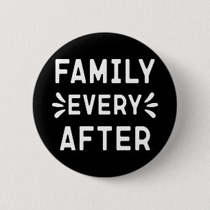 Adoption Gift-familjen, familjen efter varje gång Knapp