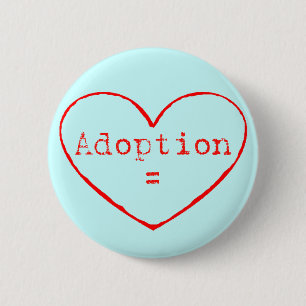 Adoption = Kärlek i rött Knapp