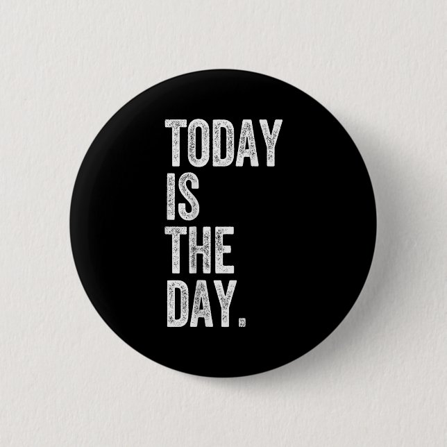 Adoption Shirt Today Is The Day Celebration Gotcha Knapp (Framsida)