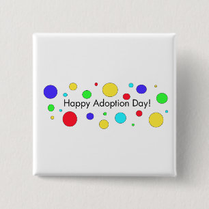 Adoptionsdagen i lycklig! Knapp