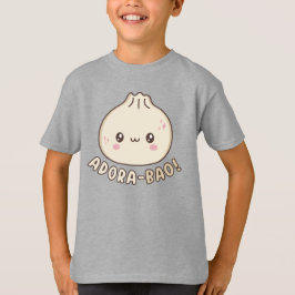 Adora-Bao Cute Kawaii Bao Dumpling Pun Älskare T Shirt