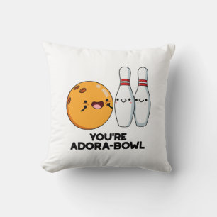 Adora-Bowl Funny Bowling Pun Kudde