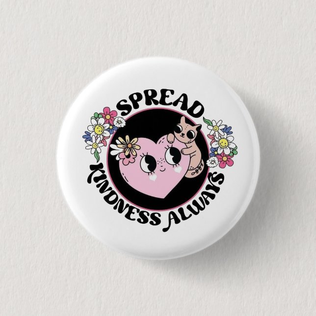 Adorable Cat & Flowers Button – Spread Kindness  Knapp (Framsida)