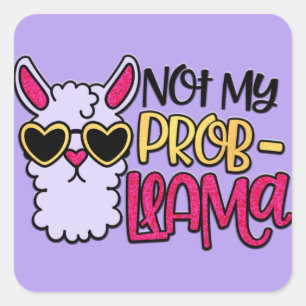 Adorables LLama Kärlek inte My Probllama Fyrkantigt Klistermärke