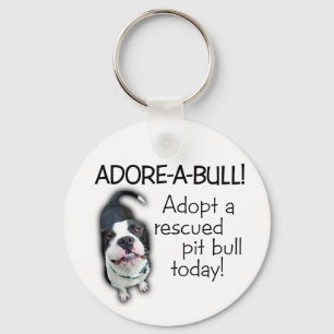 Adore-A-Bull Pit Bull! Nyckelring