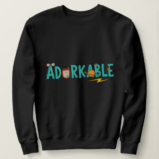 Adorkable: Nerdy Cute & Quirky Sweatshirt -T-Shirt T Shirt