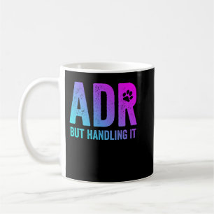 ADR, men att hantera det är en fungerande Vet Tech Kaffemugg