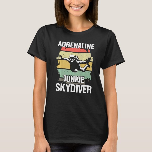 Adrenaline Junkie Skydiver T Shirt (Framsida)