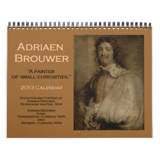 Adriaen Brouwer 2013 kalender
