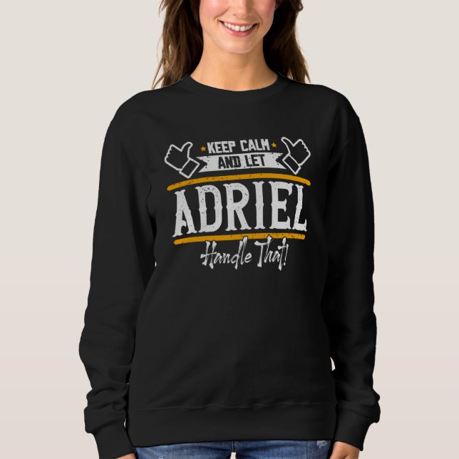 Adriel Keep Calm and let Adriel handle that T Shirt (Framsida)