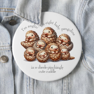 Adsible Anglin för 8 Cute Cuddling Pangolins Knapp