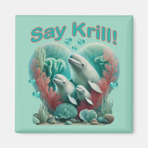 Adsible "say Krill" Whale Family Porträtt Magnet