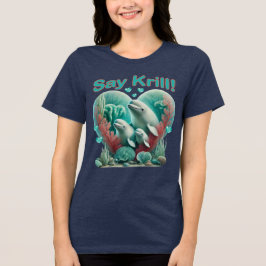 Adsible "say Krill" Whale Family Porträtt T Shirt