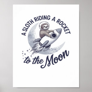 Adsible Sloth Astronaut Riding Poster