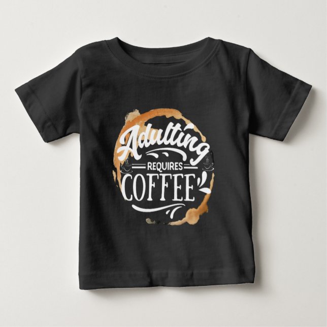 ADULERING KRÄVER KAFFE - COFFEE ÄLSKARE T-Shirt (Framsida)