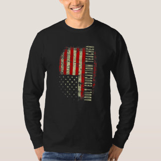 Adult Education Teacher Day 4th Of July US Flag Pa T Shirt