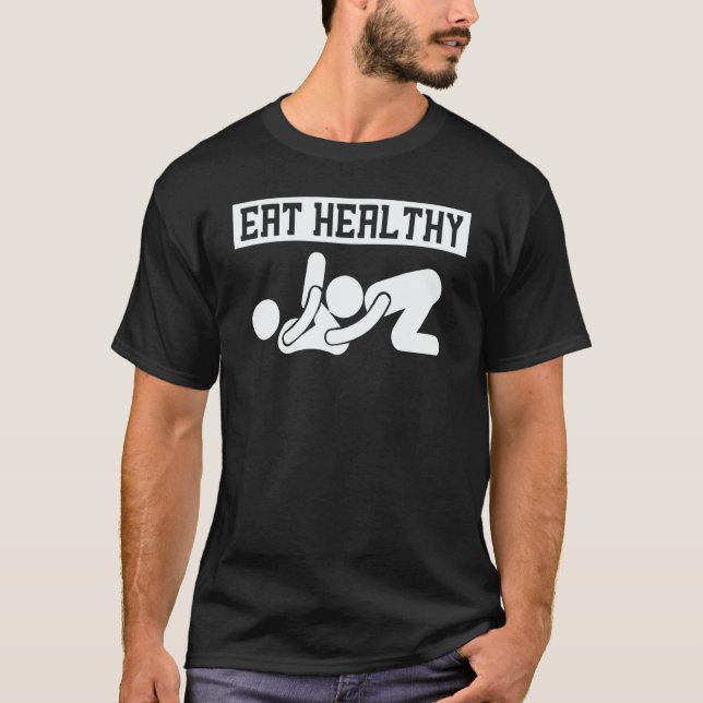 Adult Humor Eating Healthy Valentines Day T Shirt (Framsida)