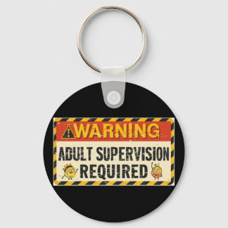  Adult Supervision Keychain Nyckelring