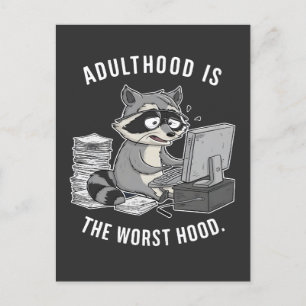 Adulthood är den sämre Huvan Funny Raccoon Älskare Meddelande Vykort