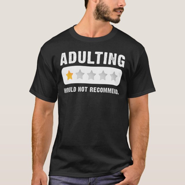 Adultin skulle inte rekommendera Roliga meningar A T Shirt (Framsida)