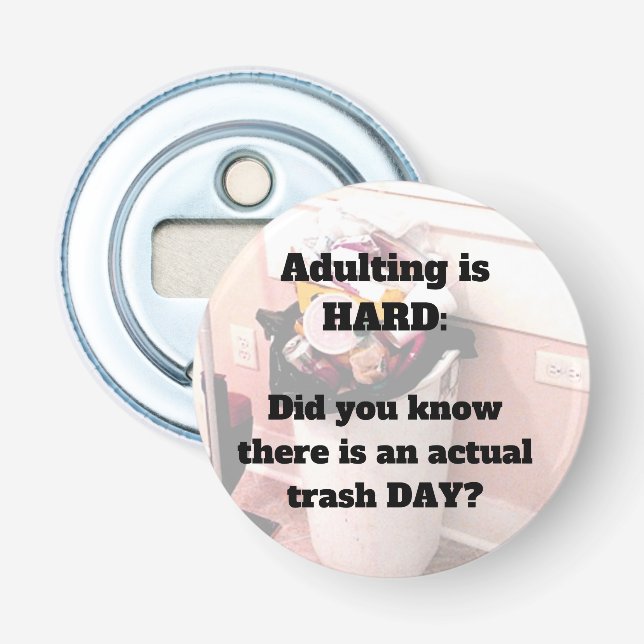 Adulting är HARD flaska-öppnare Flasköppnare (Framsidan)