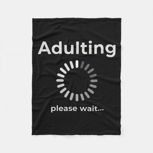 Adulting Humor Novelty Apparel, Adulting Please Wa Fleecefilt (Framsidan)