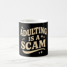 Adulting is a scam kaffemugg
