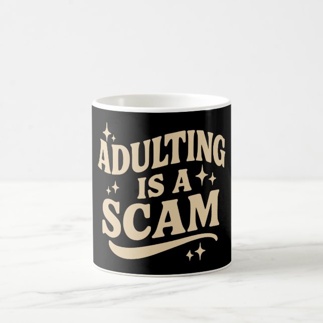 Adulting is a scam kaffemugg (Center)