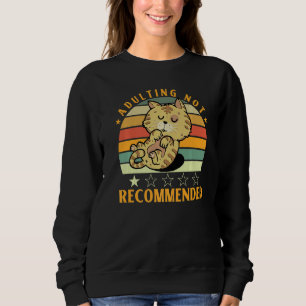 Adulting Not Recommended Quote Sarcastic 1 T Shirt