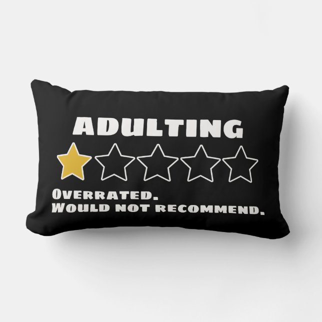 Adulting överskattad skulle inte rekommendera en s lumbarkudde (Framsida)