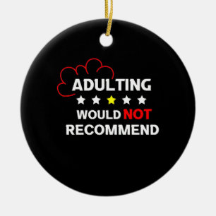Adulting rekommenderas inte julgransprydnad keramik