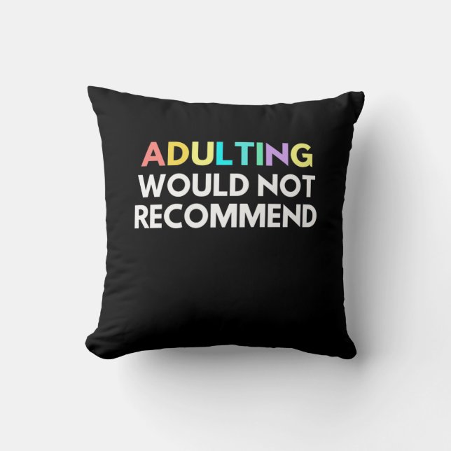 Adulting skulle inte rekommenderas kudde (Framsida)