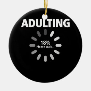 Adulting Vänta inläsning 18:e födelsedagen 18 år Julgransprydnad Keramik