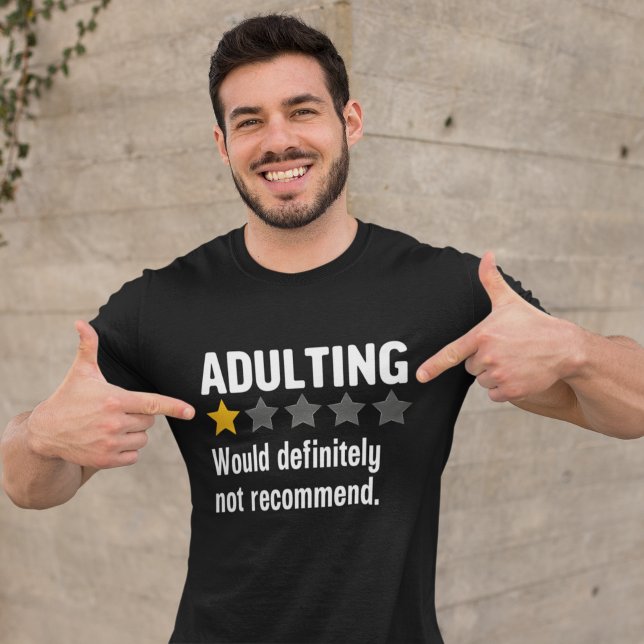  Adulting Would definitely not recommend Funny T Shirt (Skapare uppladdad)