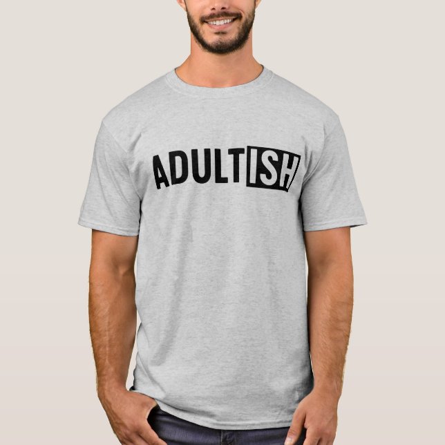 Adultisch T Shirt (Framsida)