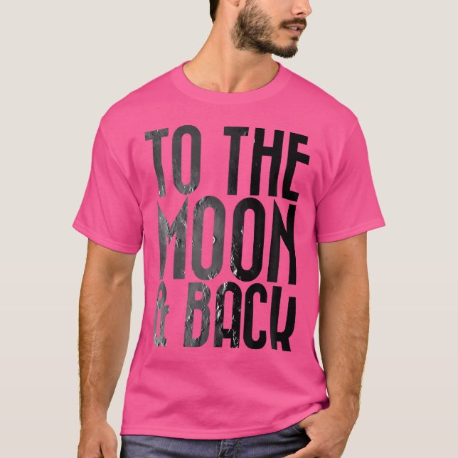 Adults To The Moon Back Space Astronomy T Shirt (Framsida)